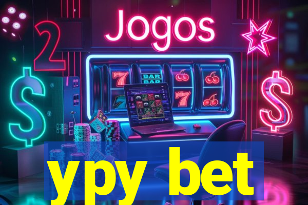 ypy bet